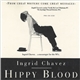 Ingrid Chavez - Hippy Blood